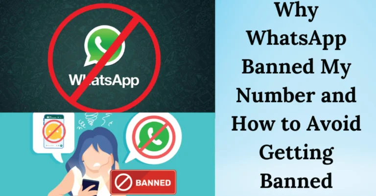 Why WhatsApp Banned your number and how to avoid it 